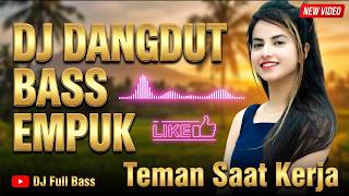🔥 DJ DANGDUT Lofi Radio Live 2026: Remix Nostalgia Full Bass Nonstop! Lagu Baru & Hits Pilihan