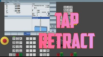 Tap retract in Siemens CNC controller. Tap retraction process in SINUMERIK 828D& 840DSL Controller