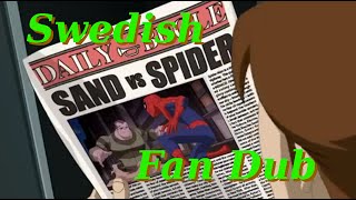 The Spectacular Spiderman vs Sandman Fight 1 Swedish Fan Dub