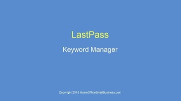 How To Install and Use LastPass