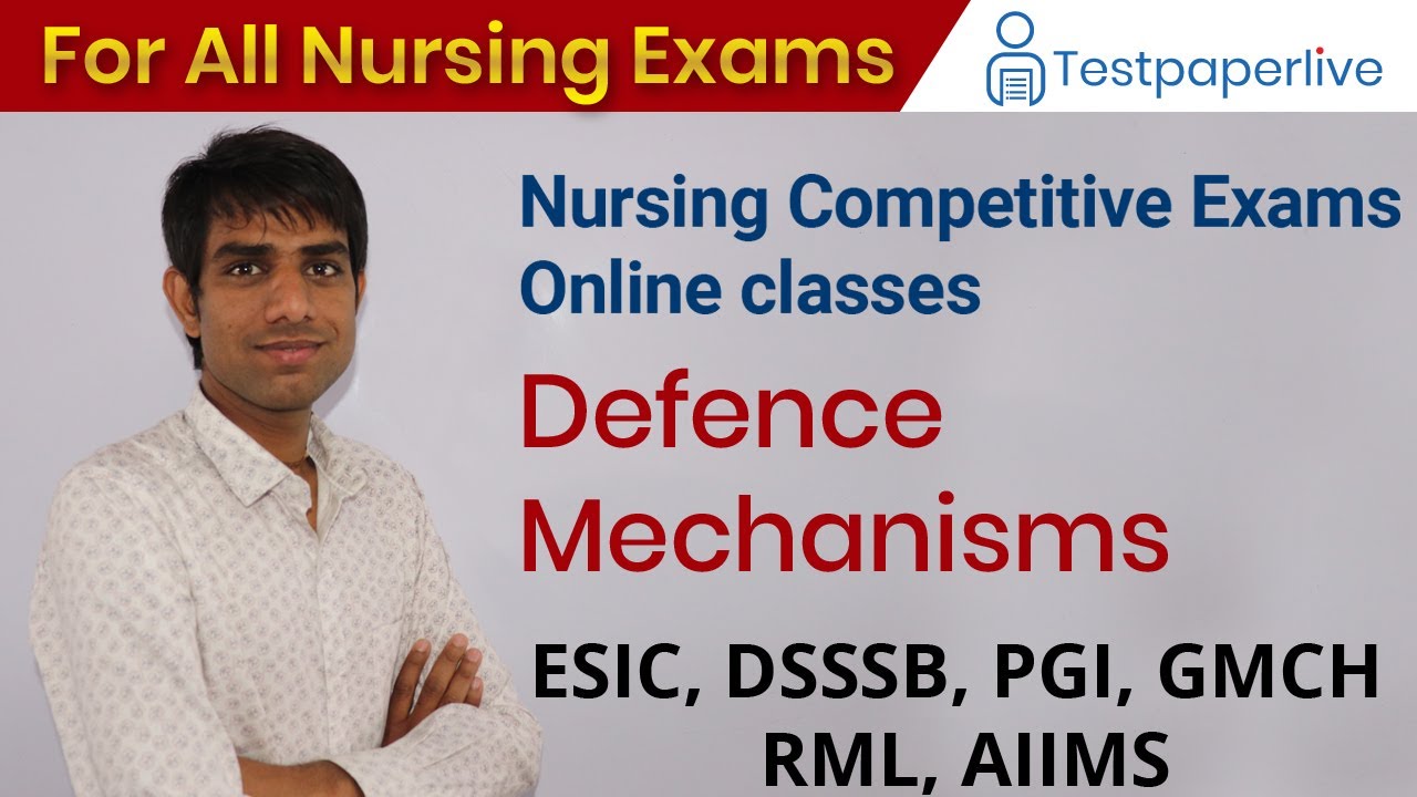 Defence Mechanisms |  Nursing officer & Staff Nurse Online Classes For Nursing Exam | By Ashok Sir