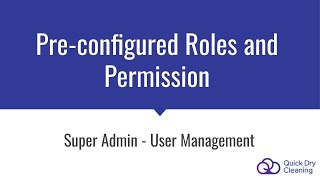 Super Admin - User Management - Understanding Pre-Configured Roles And Permission