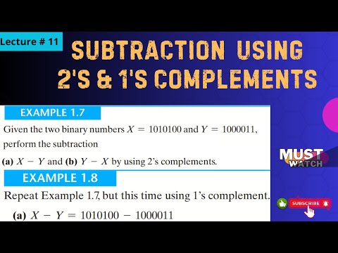 Lecture 11 | Binary Subtraction Using 1's and 2's Complement | Binary Subtraction using Complements