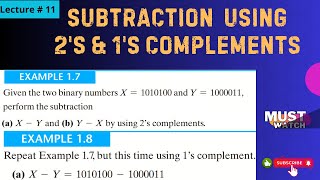 Lecture 11 | Binary Subtraction Using 1's and 2's Complement | Binary Subtraction using Complements
