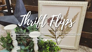 Thrift Flip • Trash to Treasure • 40/40 Challenge • Transforming Salvaged Items • Pressed Flower Art