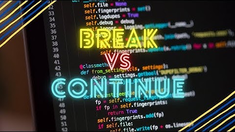 Break y Continue - Curso de Python desde cero