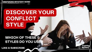 Find Out Your Conflict Style: Are You A Fighter, Workhorse, Or More?
