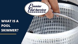 What is a pool skimmer?