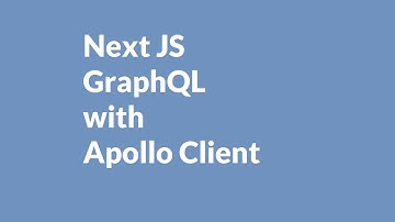 Client-Side Data Collection with Apollo Client and GraphQL in Next.js: A Beginner