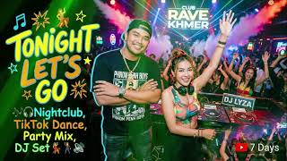 Tonight Let’s Go – DJ Drop Beat 🎧🎶 Nightclub, TikTok Dance, Party Mix, DJ Set 🎶 💔