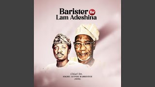 Barrister for Lam Adeshina Pt. 4 (Extended)