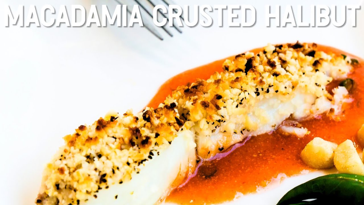 Macadamia Crusted Halibut YouTube