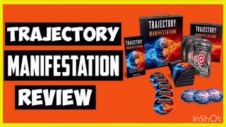 Trajectory Manifestation Review | Don't Buy Until You Read This