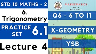 10th Trigonometry | Practice Set 6.1 Lecture 4 | SSC Class 10 Geometry | Maths 2 | Maharashtra 10th
