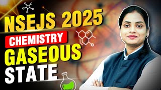 🔴GASEOUS STATE🔥|| NSEJS 2025 Preparation || Motion Olympiad || #nsejs #olympiad #motionkota