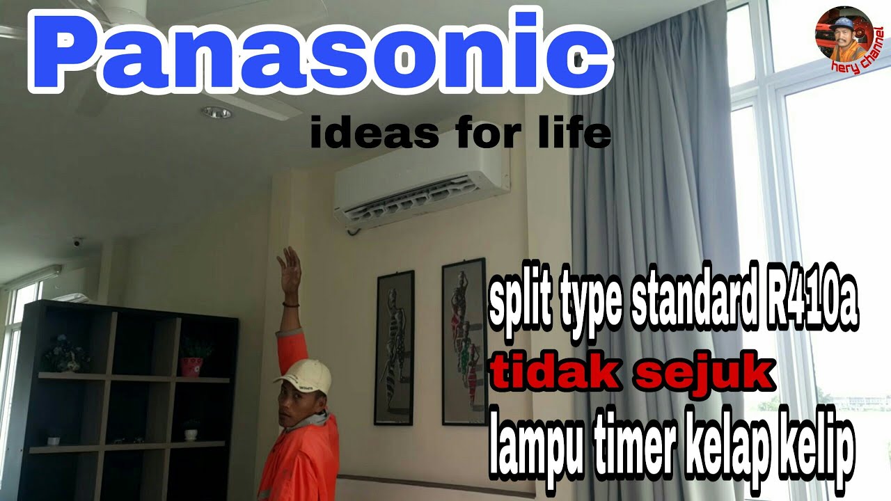 Panasonic air conditioner split type standard R410a 2.5pk tidak dingin
