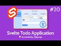 Create A Real-World Todo Application In Svelte #20 - Accessibility, $$props