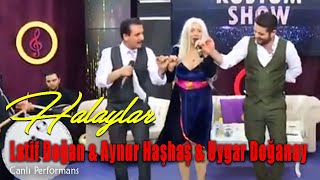 Latif Doğan & Uygar Doğanay & Aynur Haşhaş - Halaylar (Küstüm Show) Resimi