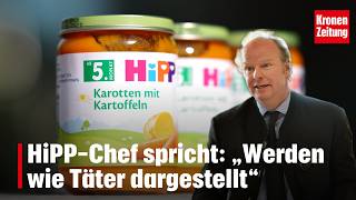 HiPP-Chef: „Wir werden wie Täter dargestellt“ | krone.tv NEWS