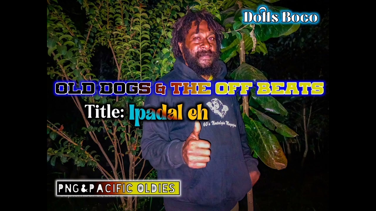 Ipadal eh-Old Dogs & Off Beats (Pngoldies)