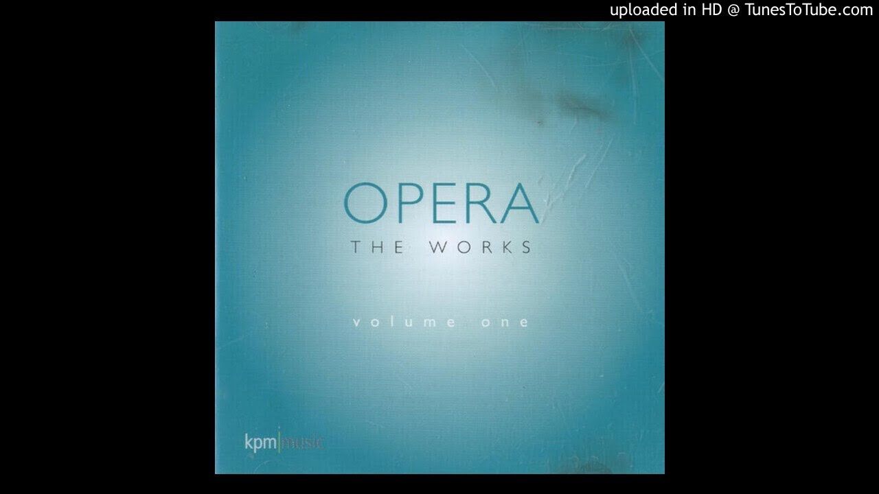 Mira Vita è Per Essere Vissuta ( Opera: The Works - Volume One (KPM-0405) ) en YouTube Mira Vita è Per Essere Vissuta ( Opera: The Works - Volume One (KPM-0405) ) en YouTube