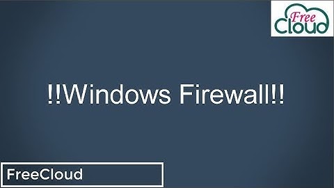 Understand Windows firewall&how to Disable or enable and configure it on local computer or via Group