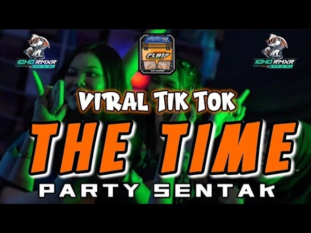PARTY SENTAK🌴 THE TIME || IGHO REMIXER x FL 17 LIGHTING - REMIX VIRAL TIKTOK 2026