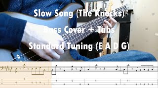 Slow Song (The Knocks, Dragonette) - Bass Cover (Play along with tabs)