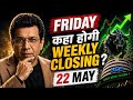 nifty prediction for tomorrow & bank nifty analysis for friday 22/5/2026