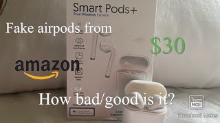 Unboxing and reviewing fake AirPods from amazon Pom SmartPods plus HOW BAD/GOOD IS IT