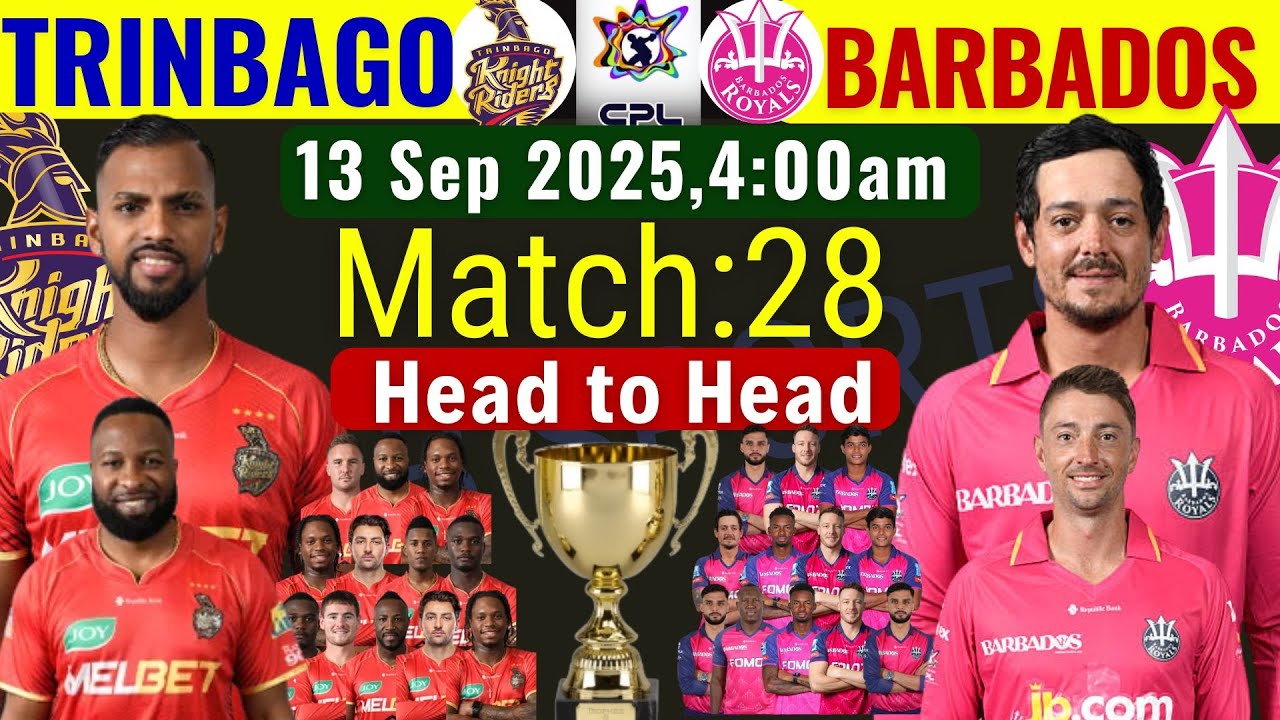 CPL 2025 Match:28 :Trinbago Knight Riders vs Barbados Royals Playing 11 | TKR vs BR Live | CPL Live