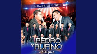 Video thumbnail of "Pedro y Rufino Vásquez - Halle un Buen Amigo"