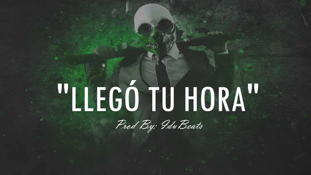 "LLEGÓ TU HORA" - FREE dArK RAP HIP HOP INSTRUMENTAL AGRESIVA BY IDUBEATS