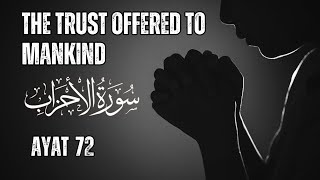 Discover the Hidden Meaning of Surah Al-Ahzab Ayat 72