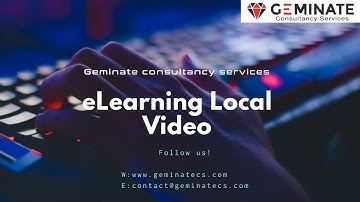eLearning Local Video [ www.geminatecs.com ]