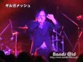 Girugamesh - Mouja no Koushin 「 LIVE 」