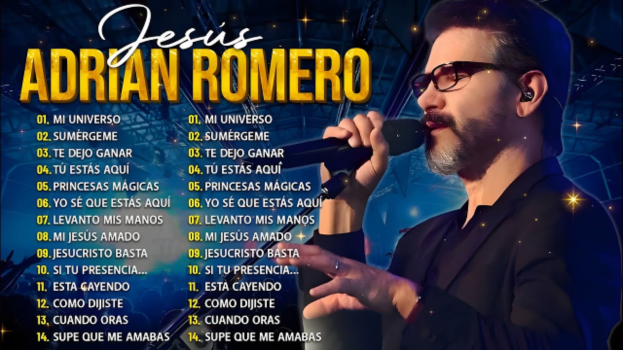 Jesús Adrián Romero - 15 Grandes Éxitos de la Música Cristiana 2026 - Lo Mejor Grandes Éxitos