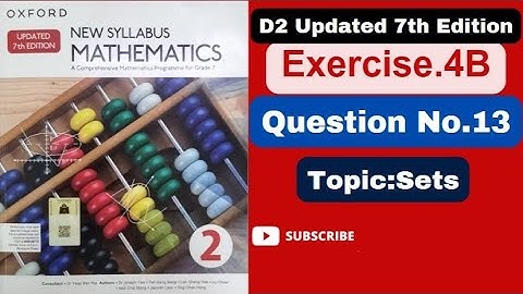 Question number 13 exercise 4B D2 updated 7th edition Topic Sets Book2