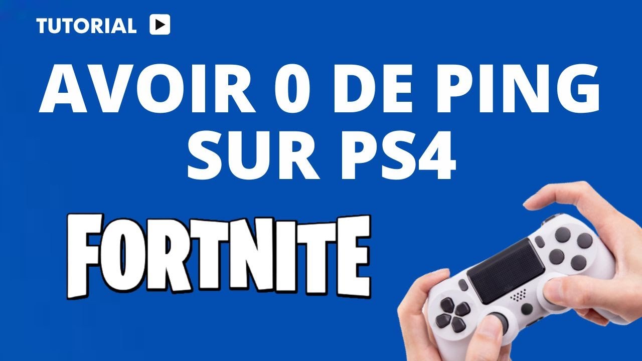 Comment avoir 0 de ping sur Fortnite PS4 - YouTube