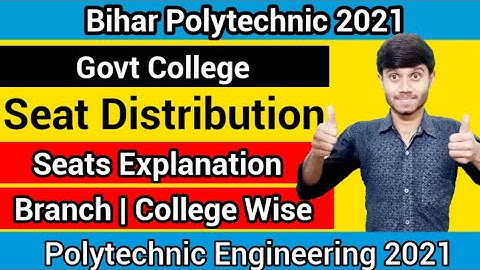 Bihar Polytechnic 2021 : Total Government College | Seats Distribution | Branch Wise : DCECE 2021