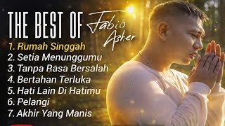 Best of Fabio Asher | Kumpulan Lagu Pop Indonesia Terpopuler \u0026 Menyentuh Hati