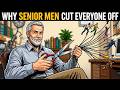 The Psychology Behind Why Senior Men Over 60 Cut Everyone Off (Not What You Think)