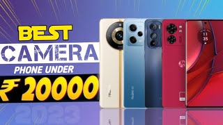 Top 5 Best Camera Smartphone Under 20000 in 2023 | Best Camera Phone Under 20000 in INDIA 2023