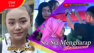 Sia sia Mengharap Cintamu II Dike Novita II Putra Sanghiang Medal Live Pawasa