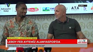 Leroy Fer Aytemi̇z Alanyasporda