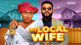 MY LOCAL WIFE - LIZZY GOLD, STEPHEN ODIMGBE  2024 Latest Nigerian Movie