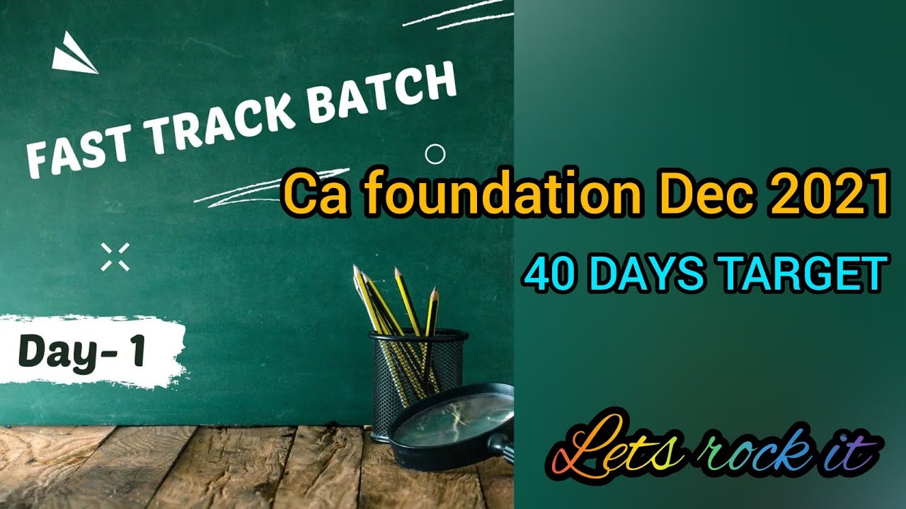 Ca foundation time table | Fast track batch | Day-1 | CA Studies