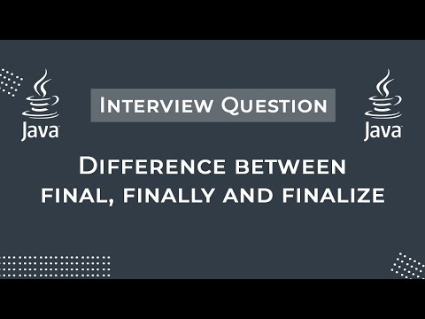 Difference between final, finally and finalize