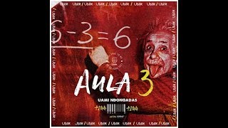 Uami Ndongadas - AULA 3