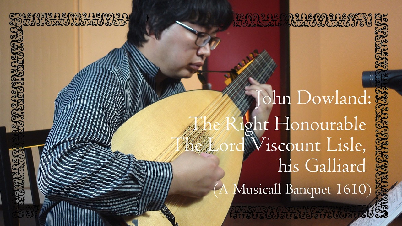 The Frog Galliard | John DOWLAND | Thomas Langlois - YouTube